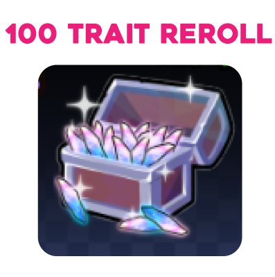 100 Trait Reroll