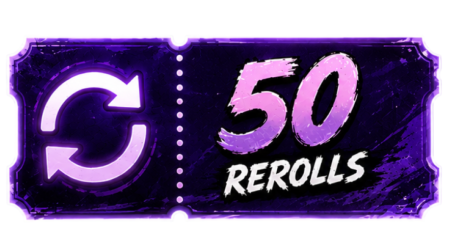 x50 Rerolls