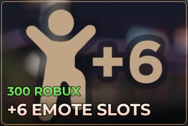  +6 Emote Slots