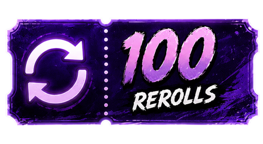 x100 Rerolls