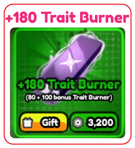 +180 Trait Burner