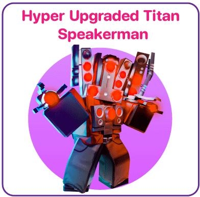Hyper Upgraded Titan Speakerman