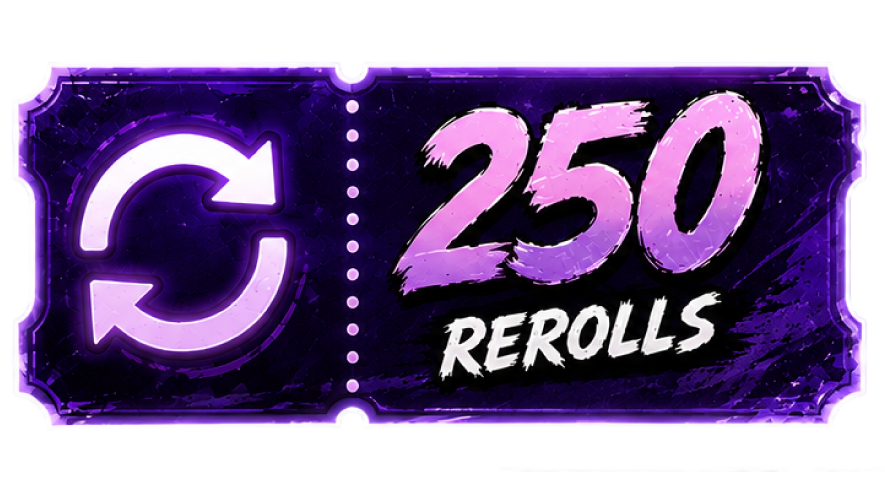 x250 Rerolls